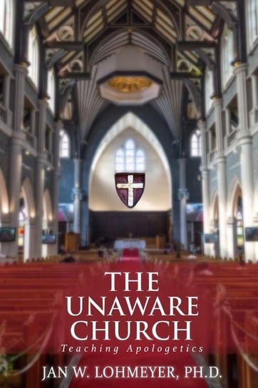 The Unaware Church Lohmeyer Jan