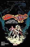 The Unbeatable Squirrel Girl Vol. 7: I've Been Waiting For A Squirrel Like You North Ryan