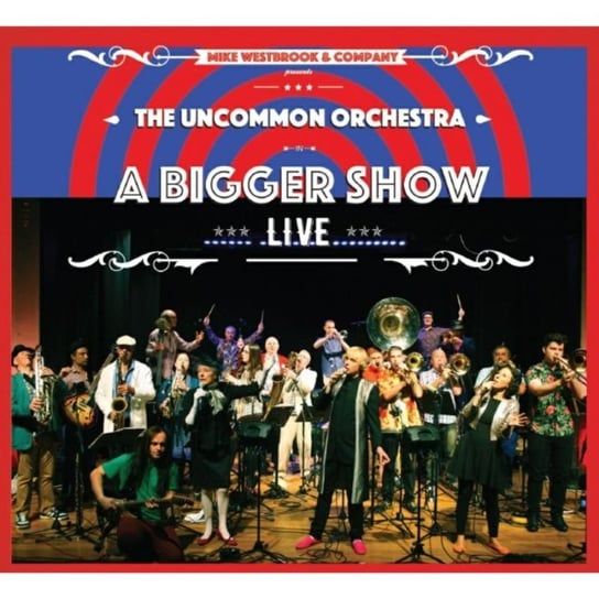 The Uncommon Orchestra Mike Westbrook & Company