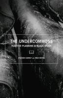 The Undercommons Harney Stefano, Moten Fred