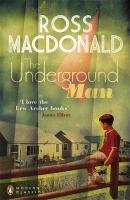 The Underground Man Macdonald Ross