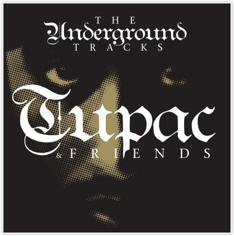 The Underground Tracks, płyta winylowa Tupac & Friends