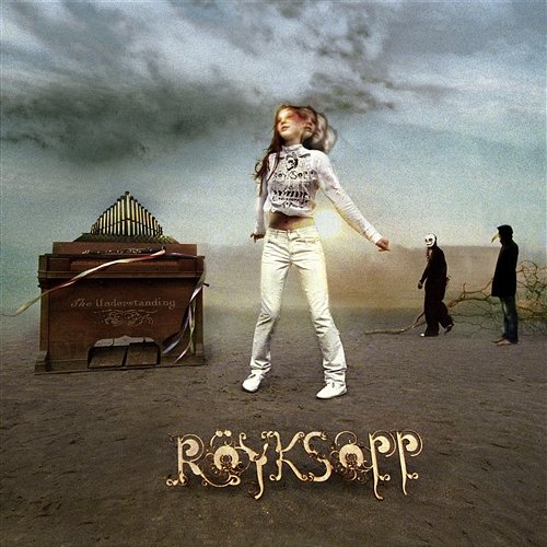 The Understanding Röyksopp