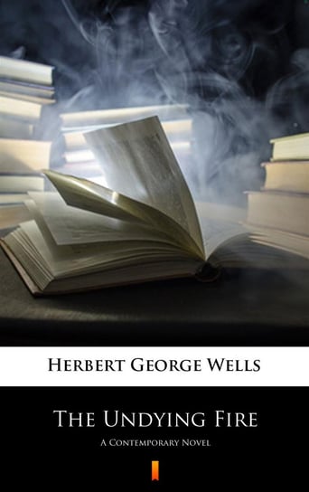 The Undying Fire Wells Herbert George
