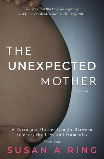 The Unexpected Mother Ring Susan A