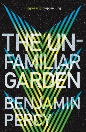 The Unfamiliar Garden. The Comet Cycle. Book 2 Percy Benjamin