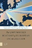 The Unfinished History of European Integration Meurs Wim