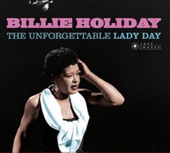 The Unforgettable Lady Day Holiday Billie