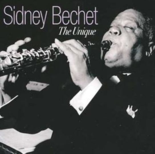 The Unique Sidney Bechet