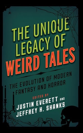 The Unique Legacy of Weird Tales Everett