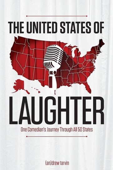 The United States of Laughter Tarvin Andrew