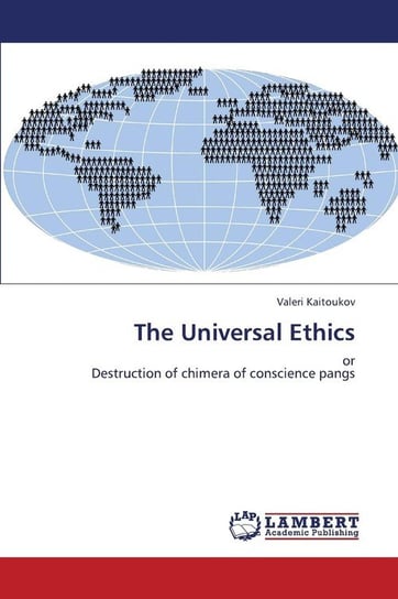 The Universal Ethics Kaitoukov Valeri