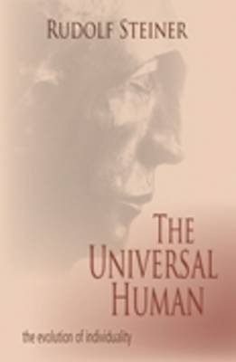 The Universal Human Rudolf Steiner