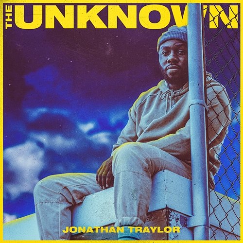 The Unknown Jonathan Traylor
