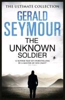 The Unknown Soldier Seymour Gerald