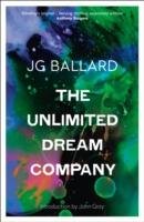 The Unlimited Dream Company Ballard J. G.