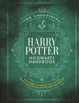 The Unofficial Harry Potter Hogwarts Handbook Macmillan US