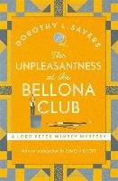The Unpleasantness at the Bellona Club Sayers Dorothy L.