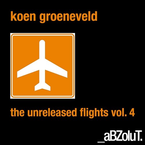The Unreleased Flights, Vol. 4 Koen Groeneveld