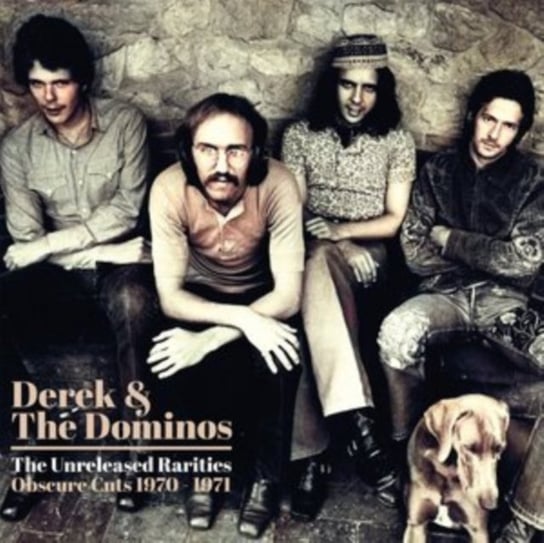 The Unreleased Rarities Derek and the Dominos