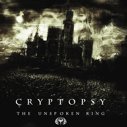 The Unspoken King Cryptopsy