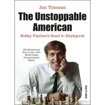 The Unstoppable American New in Chess