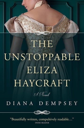 The Unstoppable Eliza Haycraft Bramerton Press, A Diana Dempsey Imprint
