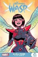 The Unstoppable Wasp: G.I.R.L. Power Marvel Comics Group