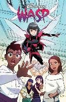The Unstoppable Wasp Vol. 1 Whitley Jeremy