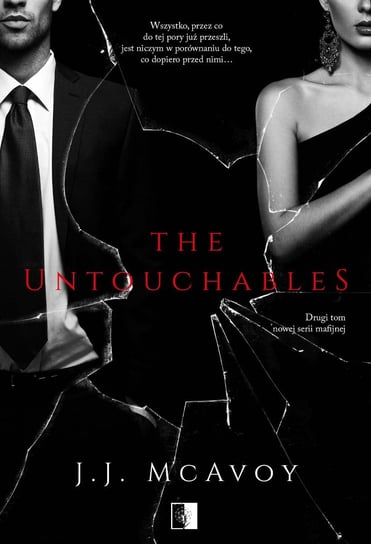 The Untouchables. Tom 2 McAvoy J. J.