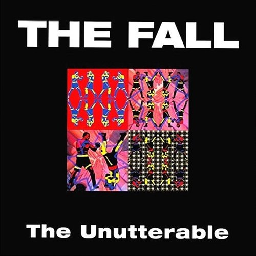 The Unutterable The Fall