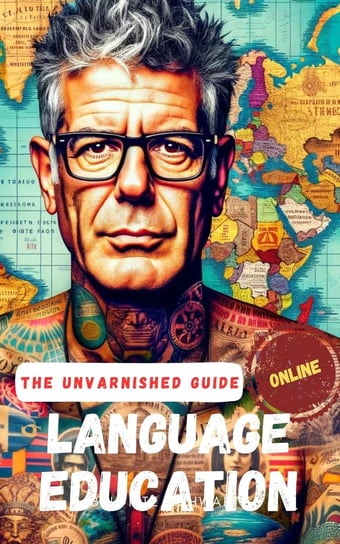 The Unvarnished Guide To Language Education Online Harley Monteleone