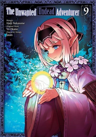 The Unwanted Undead Adventurer (Manga) Volume 9 Yu Okano