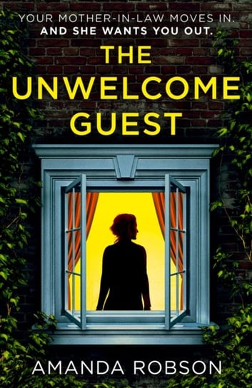 The Unwelcome Guest Robson Amanda