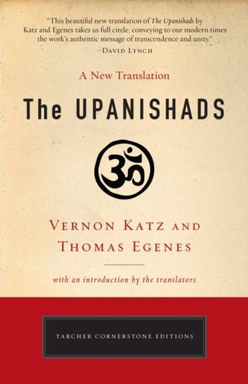 The Upanishads: A New Translation Vernon Katz, Thomas Egenes