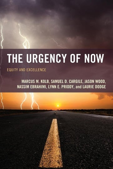 The Urgency of Now Kolb Marcus M.
