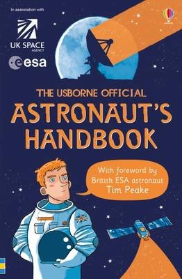 The Usborne Official Astronaut's Handbook Stowell Louie