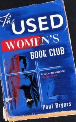 The Used Women's Book Club Paul Bryers