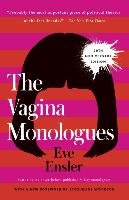 The Vagina Monologues: 20th Anniversary Edition Ensler Eve