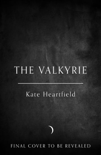 The Valkyrie Heartfield Kate