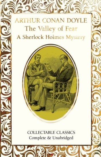 The Valley of Fear (A Sherlock Holmes Mystery) Conan-Doyle Arthur