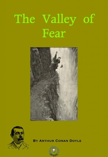The valley of fear Doyle Arthur Conan