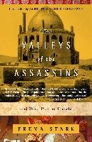 The Valleys of the Assassins: And Other Persian Travels Freya Stark