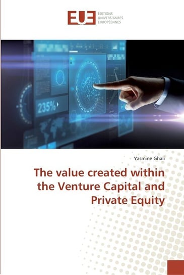 The value created within the Venture Capital and Private Equity Ghali Yasmine
