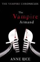 The Vampire Armand Rice Anne