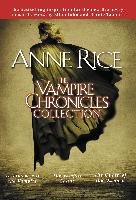The Vampire Chronicles Collection: Interview with the Vampire, the Vampire Lestat, the Queen of the Damned Rice Anne