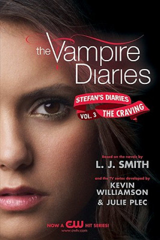 The Vampire Diaries. Stefan's Diaries #3. The Craving Smith L. J.