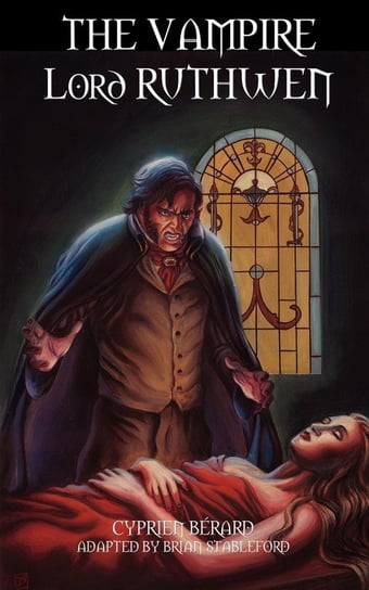 The Vampire Lord Ruthwen Berard Cyprien