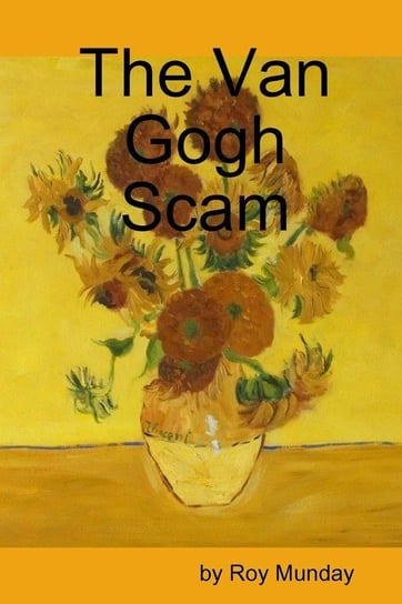 The Van Gogh Scam munday roy