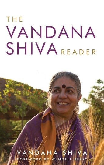 The Vandana Shiva Reader Shiva Vandana